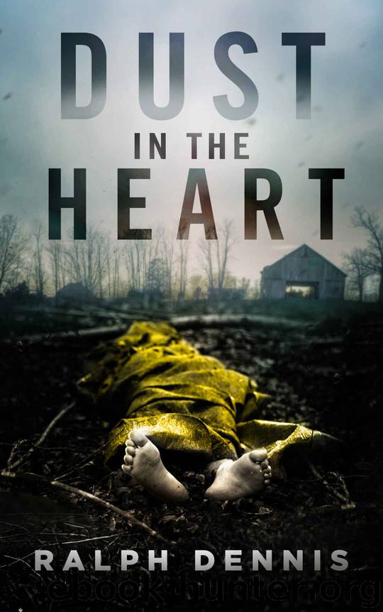 Dust in the Heart by Ralph Dennis
