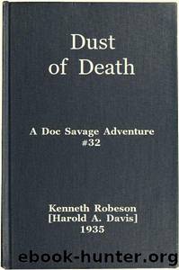 Dust of Death: A Doc Savage Adventure by Harold A. Davis (pseud. Kenneth Robeson)