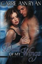 Dust of My Wings by Ryan Carrie Ann