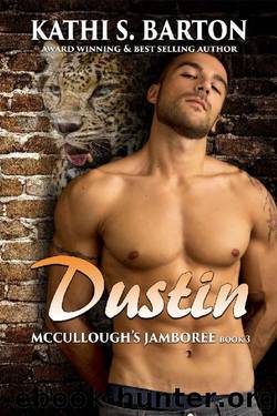 Dustin: McCullough’s Jamboree – Erotic Jaguar Shapeshifter Romance (McCullough's Jamboree Book 3) by Kathi S. Barton