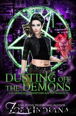 Dusting Off the Demons: A Bi Awakening MMMFFMM Shifter Romance (Black Ops Fated Mates Why Choose Polyam Romance Book 2) by Zoey Indiana