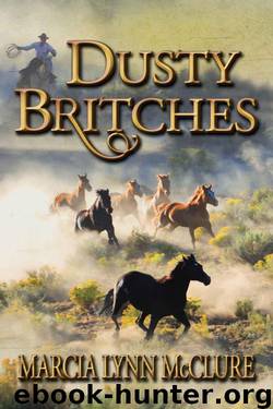 Dusty Britches by Marcia Lynn McClure