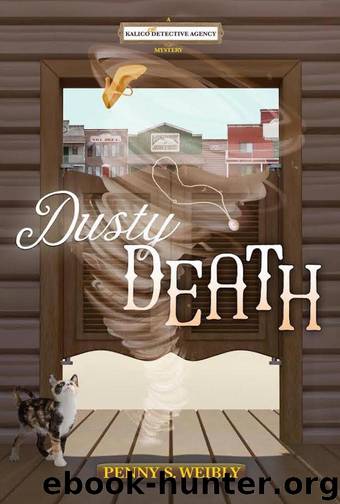 Dusty Death by Penny S Weibly
