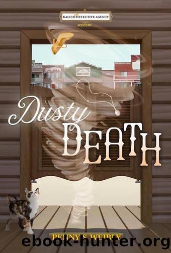 Dusty Death by Penny S. Weibly