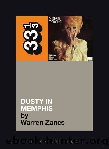 Dusty Springfield's Dusty in Memphis by Warren Zanes