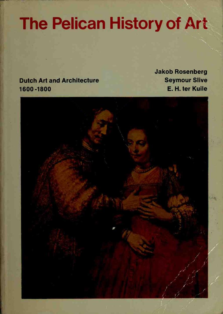 Dutch Art and Architecture by 1600 to 1800 (Art Ebook)
