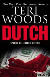 Dutch by Teri Woods