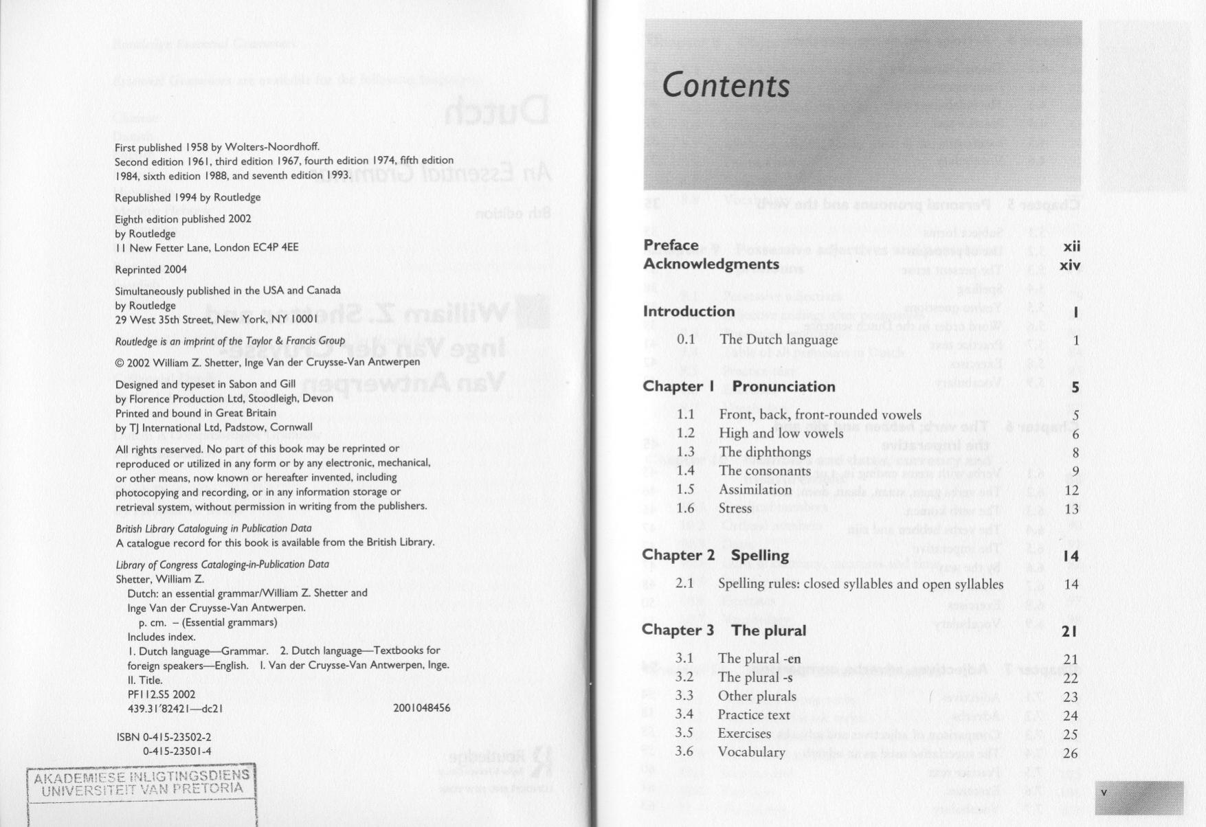 Dutch: An Essential Grammar by W.Z. Shetter Inge Van der Cruysse-Van Antwerpen