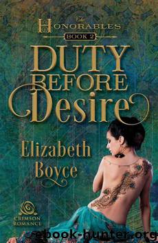 Duty Before Desire (The Honorables) by Elizabeth Boyce