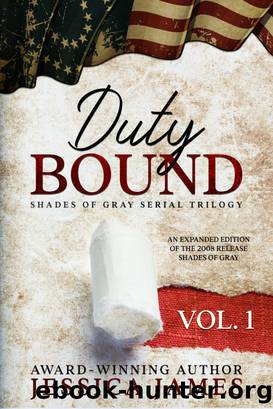 Duty Bound (Shades of Gray Civil War Serial Trilogy Book 1) by Jessica James