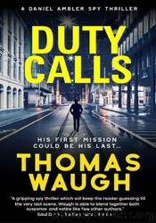 Duty Calls by Thomas Waugh