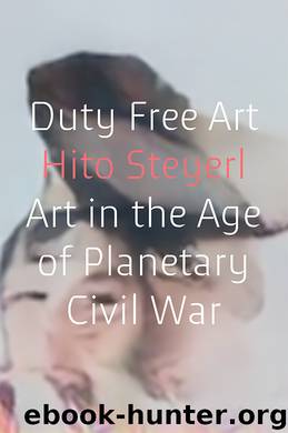 Duty Free Art by Hito Steyerl