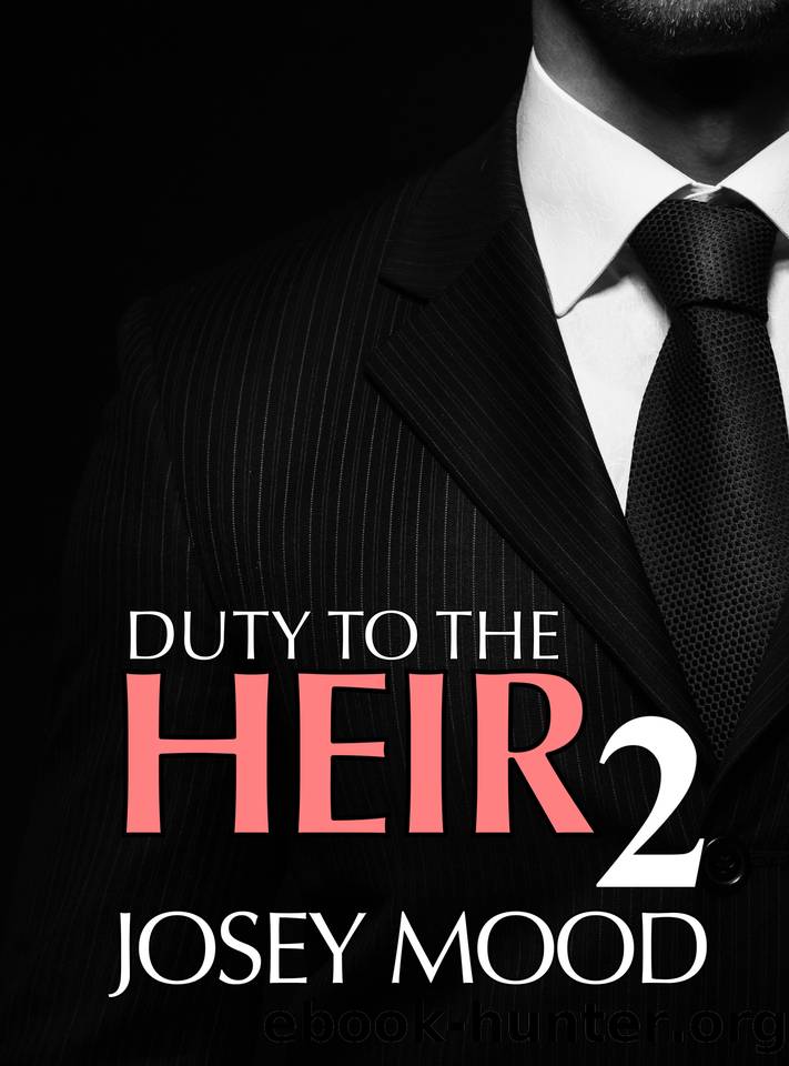 Duty To The Heir : Book Two (The Heirâs Series Book 4) by Mood Josey