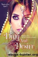 Duty and Desire by Anju Gattani