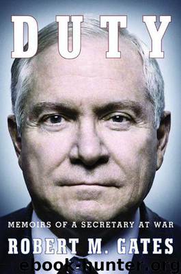 Duty by Robert M Gates
