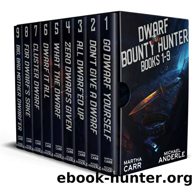 Dwarf Bounty Hunter Boxed Set Books 1-9 by Carr Martha & Anderle Michael