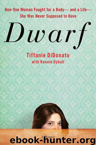 Dwarf: A Memoir by Tiffanie DiDonato & Rennie Dyball