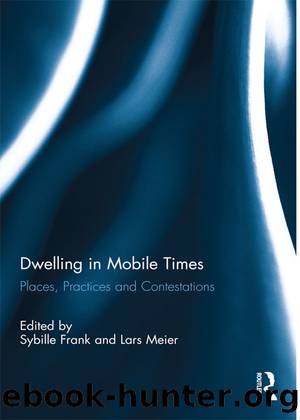 Dwelling in Mobile Times by Sybille Frank Lars Meier