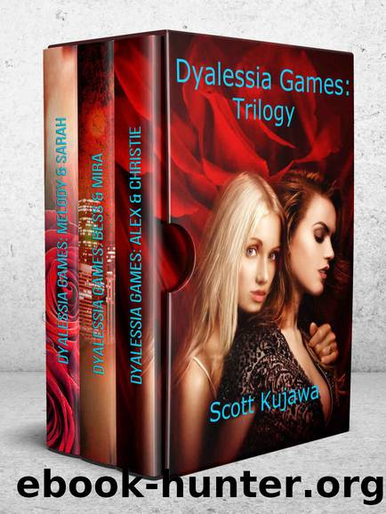 Dyalessia Games Trilogy (Books One - Three) by Scott Kujawa