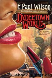 Dydeetown World by F Paul Wilson