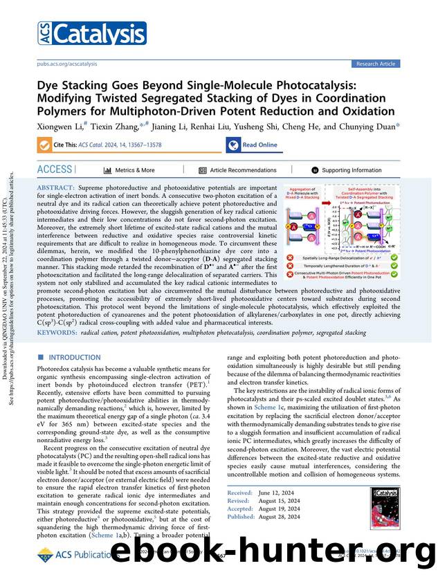 Dye Stacking Goes Beyond Single-Molecule Photocatalysis: Modifying Twisted Segregated Stacking of Dyes in Coordination Polymers for Multiphoton-Driven Potent Reduction and Oxidation by Xiongwen Li Tiexin Zhang Jianing Li Renhai Liu Yusheng Shi Cheng He & Chunying Duan