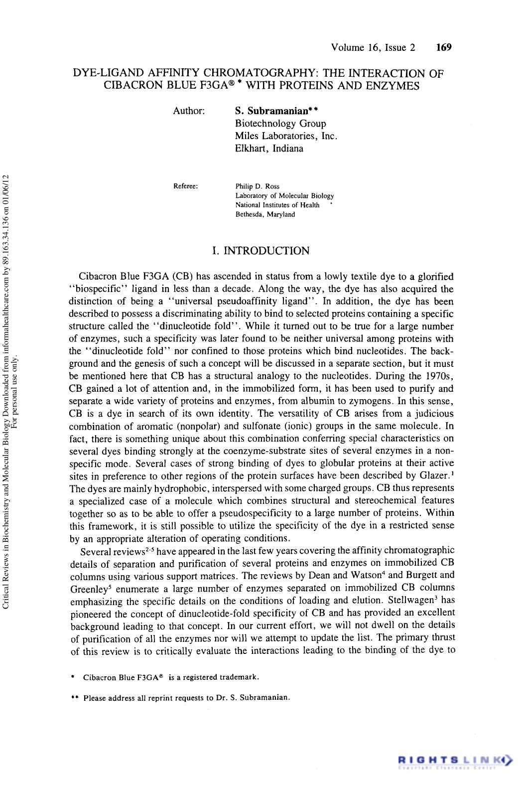 Dye-Ligand Affinity Chromatography: The Interaction of Cibacron Blue F3GAÂ® with Proteins and Enzyme by S. Subramanian & Philip D. Ross