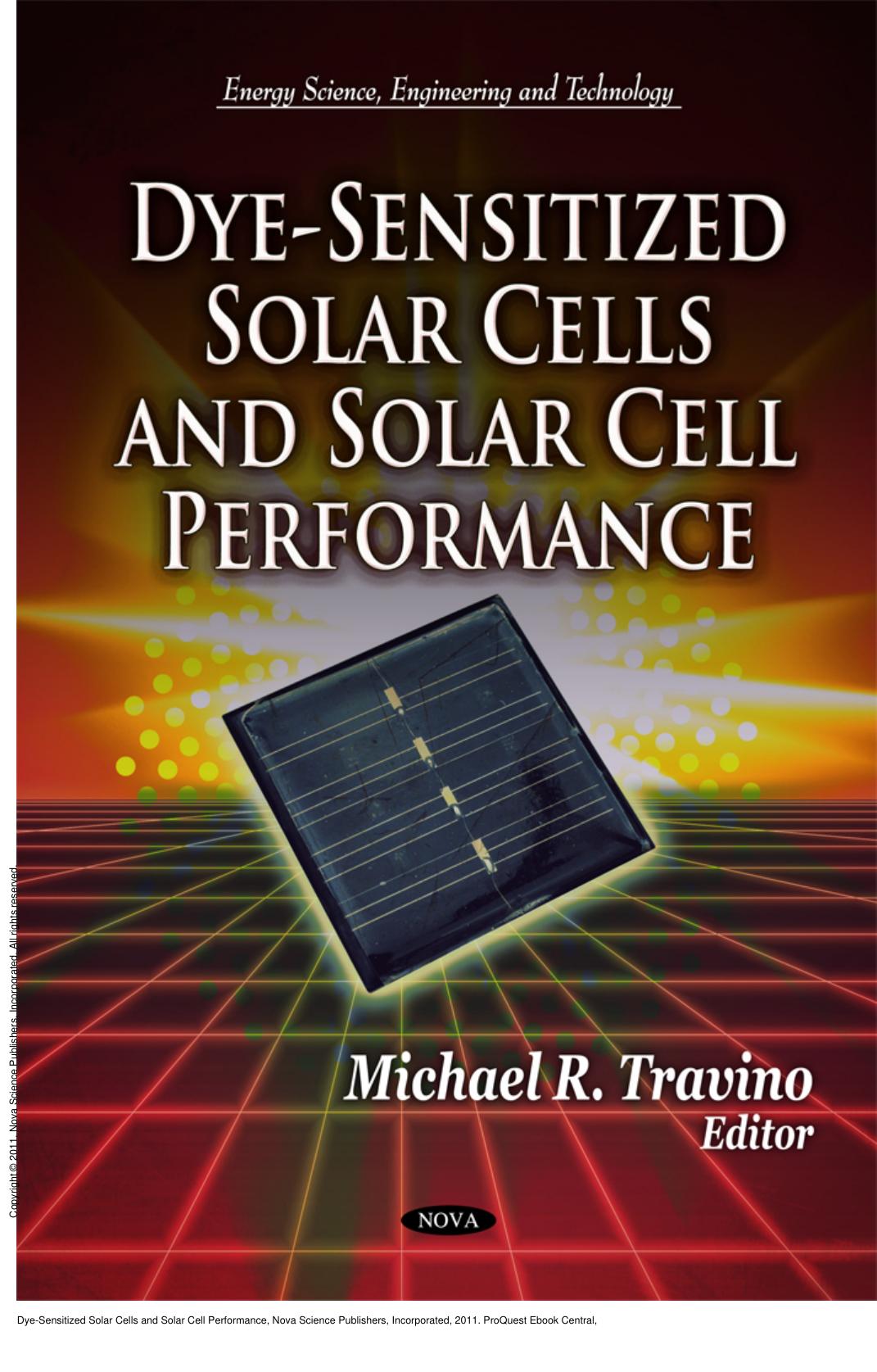 Dye-Sensitized Solar Cells and Solar Cell Performance by Michael R. Travino