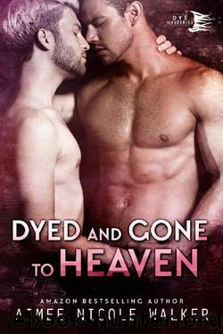 Dyed and Gone to Heaven (Curl Up and Dye Mysteries, #3) by Aimee Nicole Walker