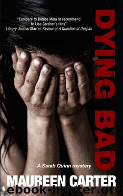 Dying Bad by Maureen Carter