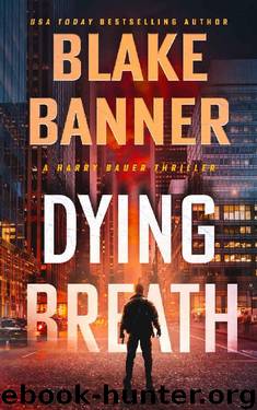 Dying Breath (Cobra Book 2) by Blake Banner