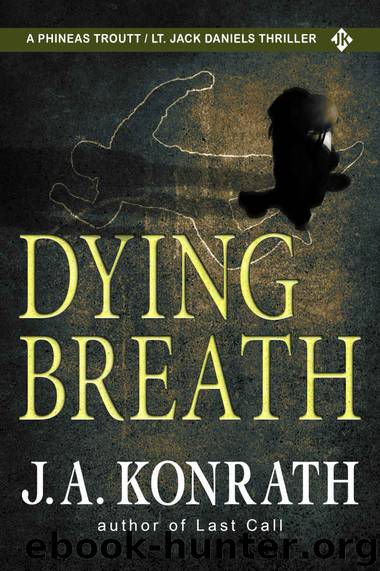 Dying Breath by J. A. Konrath
