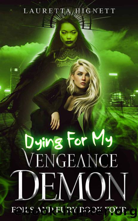 Dying For My Vengeance Demon by Hignett Lauretta