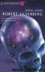 Dying Inside by Robert Silverberg