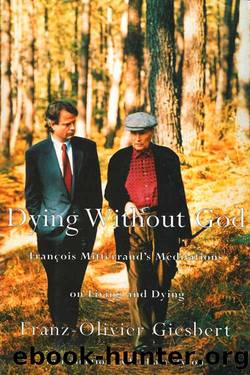 Dying Without God by Franz-Olivier Giesbert