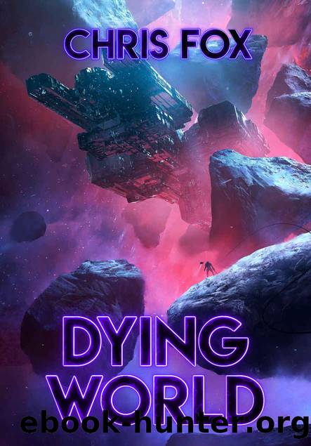 Dying World by Chris Fox