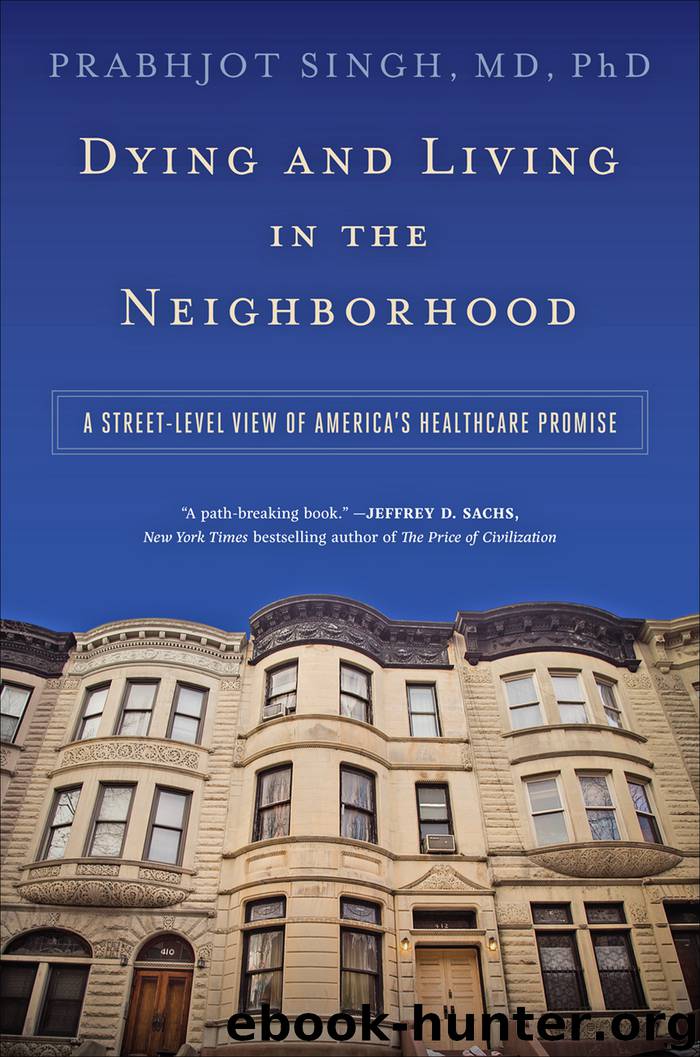 Dying and Living in the Neighborhood by Prabhjot Singh