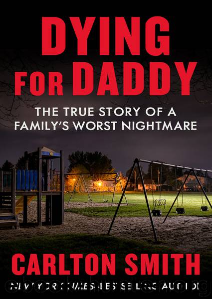Dying for Daddy by Carlton Smith