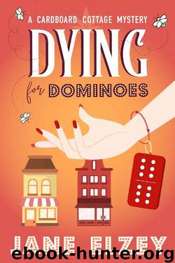 Dying for Dominoes by Jane Elzey