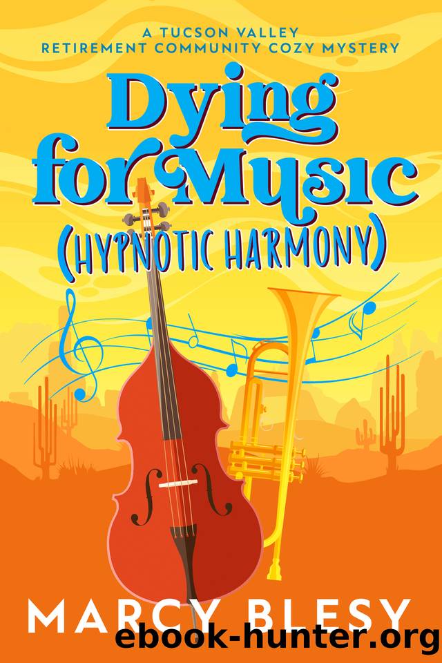 Dying for Music: Hypnotic Harmony by Marcy Blesy