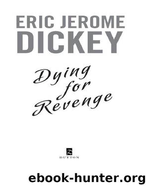 Dying for Revenge by Eric Jerome Dickey