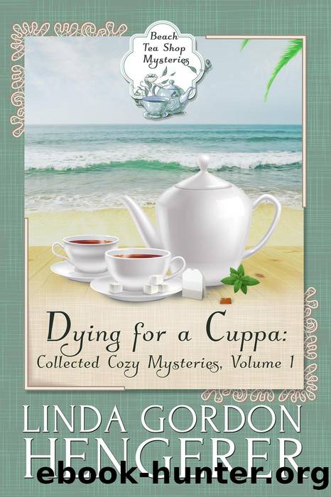 Dying for a Cuppa by Linda Gordon Hengerer