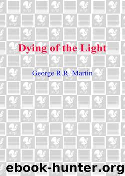 Dying of the Light by George R.R. Martin
