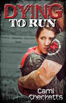 Dying to Run by Cami Checketts
