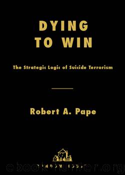 Dying to Win by Robert Pape