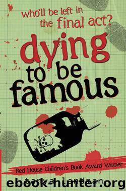 Dying to be Famous by Tanya Landman