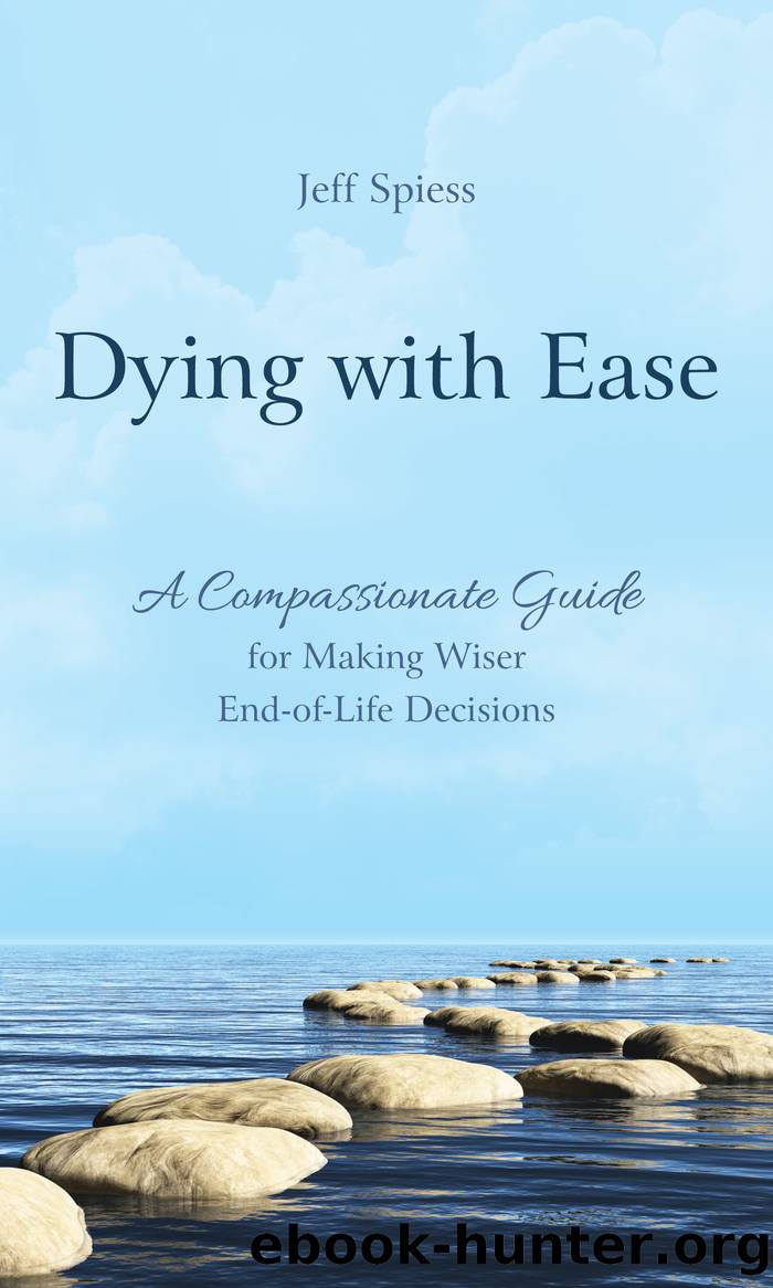 Dying with Ease by Jeff Spiess
