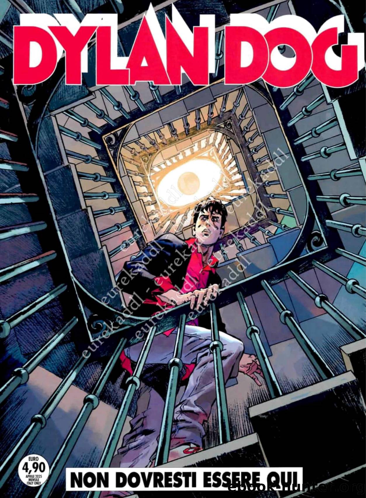 Dylan Dog N.463 by Non dovresti essere qui. Aprile 2025