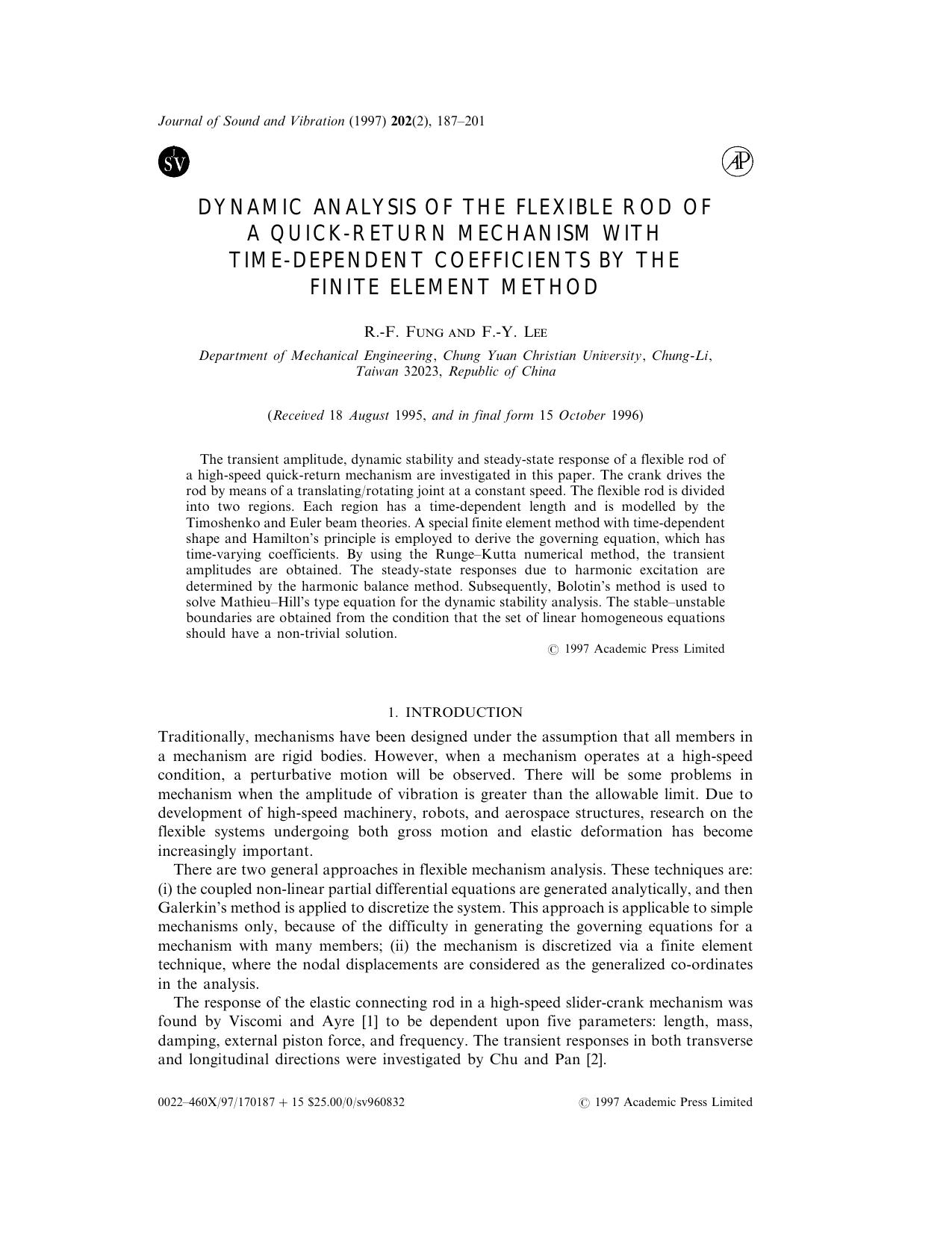 Dynamic Analysis of the Flexible Rod of A Quick-Return Mechanism with Time-Dependent Coefficients by the Finite Element Method by Fung R.-F. & Lee F.-Y