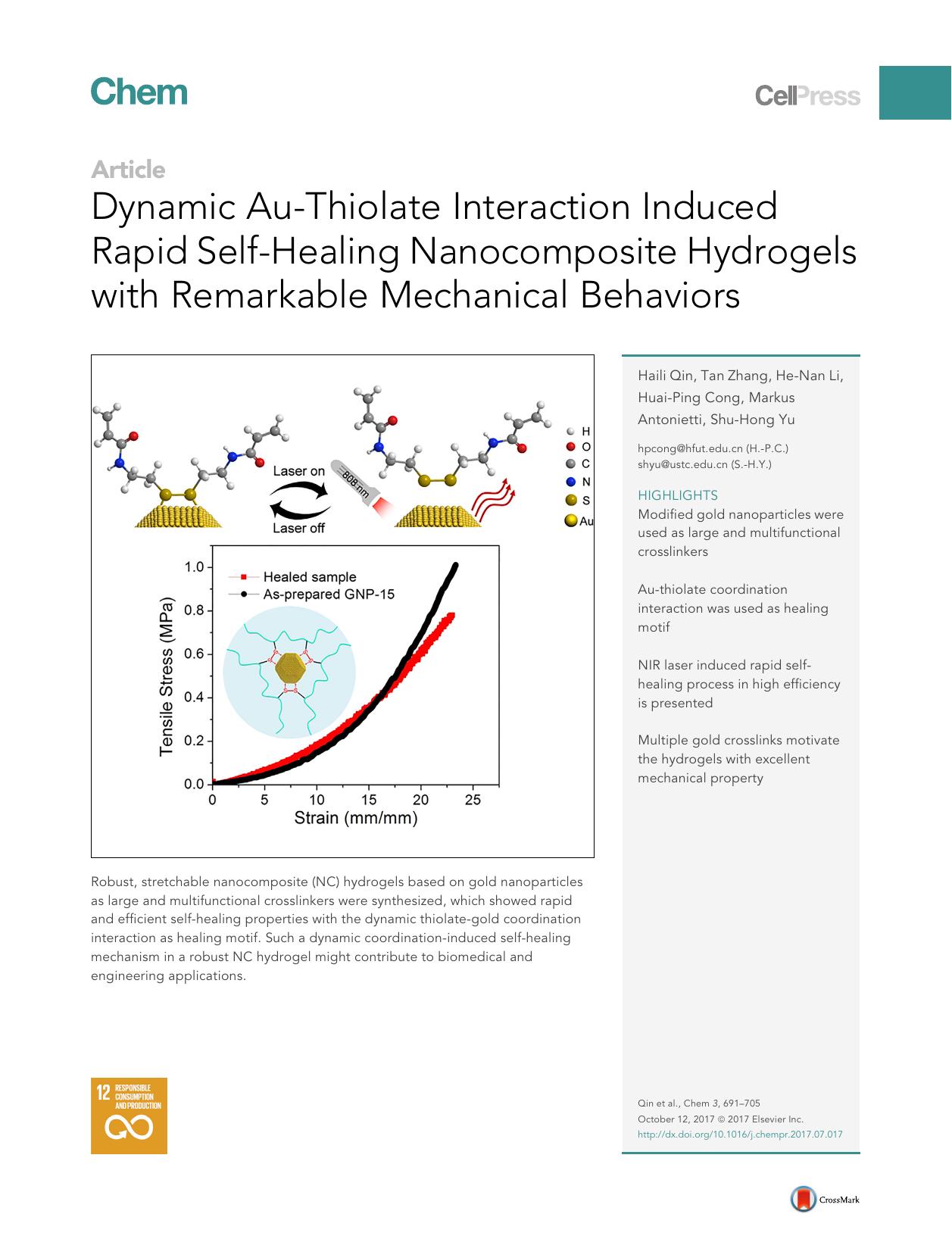 Dynamic Au-Thiolate Interaction Induced Rapid Self-Healing Nanocomposite Hydrogels with Remarkable Mechanical Behaviors by Haili Qin & Tan Zhang & He-Nan Li & Huai-Ping Cong & Markus Antonietti & Shu-Hong Yu
