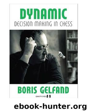 Dynamic Decision Making in Chess PDF by Unknown